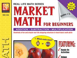 Consumer Addition, Subtraction, & Multiplication: Market Math for Beginners