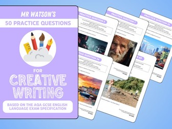 50 Practice Questions for Creative Writing  (AQA Style)