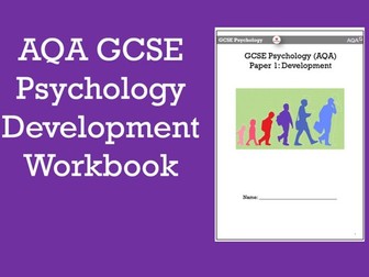 AQA GCSE Psychology: Development Workbook/Booklet