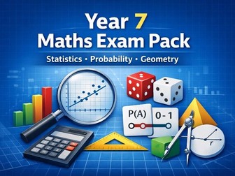Year 7 Maths Exam Pack – Statistics, Probability & Geometry Assessments with Mark Schemes (KS3)
