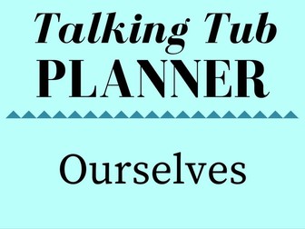 Ourselves Talking Tub Planner