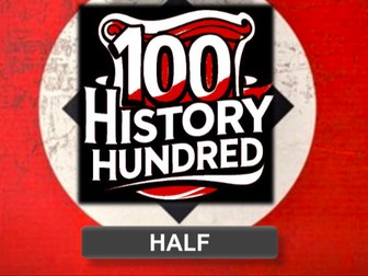History Hundred (HALF versions) Editions 1, 2 and 3 Quiz bundle