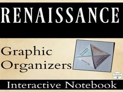 Renaissance Interactive Notebook Pages Graphic Organizers for Renaissance