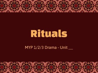 MYP Year 1/2/3 Drama - Rituals