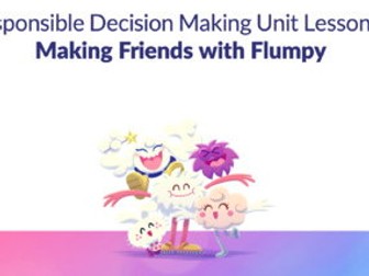 Making Friends with Flumpy - Lessons 1 & 2 & Overviews