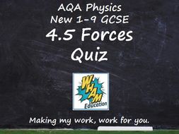 AQA Physics: 4.5 Forces Quiz