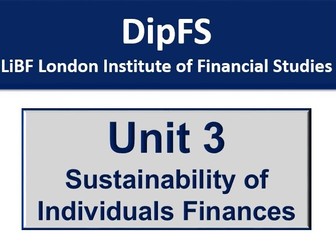 Diploma in Financial Studies LiBF Unit 3 Topic 1 PowerPoint and Student Workbook