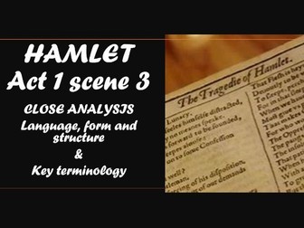 Hamlet Act 1 scene 3 CLOSE ANALYSIS notes