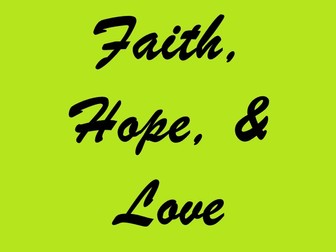 Litany of Faith, Hope, and Love
