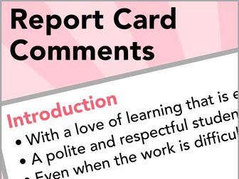 Report  Comments (or "Report Card Comments" if you are from the U.S.)