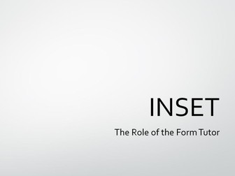 Pastoral Inset - The Role of the Form Tutor