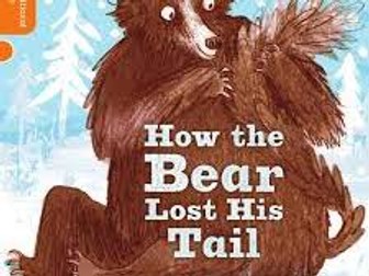 How the bear lost its tail guided reading resource orange level Oxford Owl