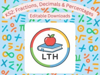Digital Templates for School KS2 Maths: Fractions, Decimals & Percentages