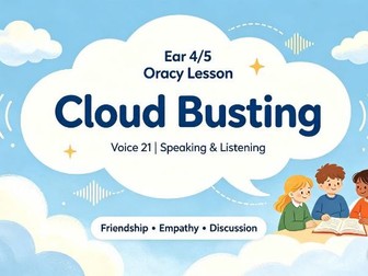 Oracy Lesson – Cloud Busting | Speaking & Listening | Voice 21 | Year 4/5