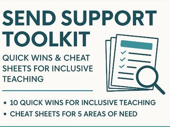 SEND Support Toolkit – Quick Wins & Cheat Sheets for Inclusive Teaching (6-Resource Pack)