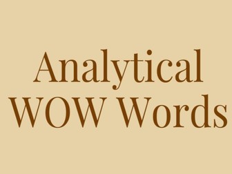 Analytical WOW Words - GCSE English