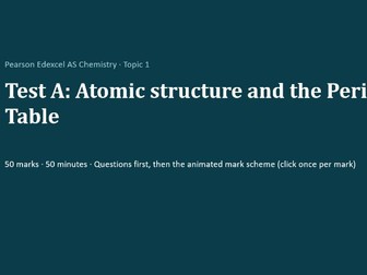 A Level Edexcel Chemistry – Unit 1 - Animated Tests