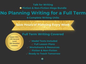Talk for Writing Mega Bundle – 6 Complete Writing Units (Fiction & Non-Fiction) | KS2 / CfE Second L