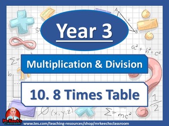 Year 3 – Multiplication and Division – 8 Times Table - White Rose Maths