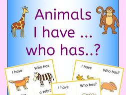 Animals I have ... Who has ...? Game for ESL EAL EFL MFL learners