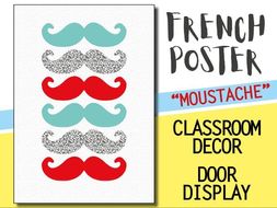 French Classroom Decor 1 Poster Moustache Welcome Door Display