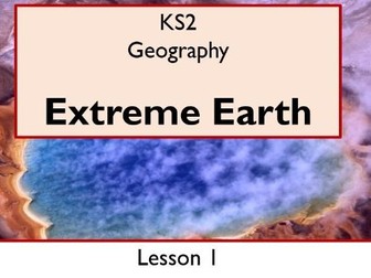 KS2 Geography Unit Scheme of Work - Extreme Earth (Mountains, Volcanoes, Earthquakes)
