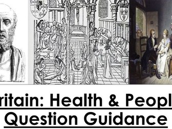 AQA GCSE Britain: Health & People Question  Guidance