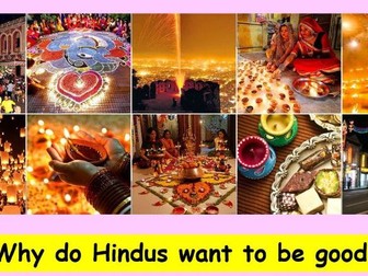 Why Do Hindus want to be good?