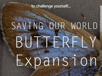 Saving Our World: butterfly expansion (KS4 and KS5)