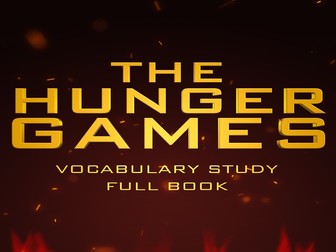 Vocabulary Study - Full Book for The Hunger Games - Literary Module