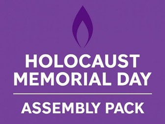 Holocaust Memorial Day Assembly Pack