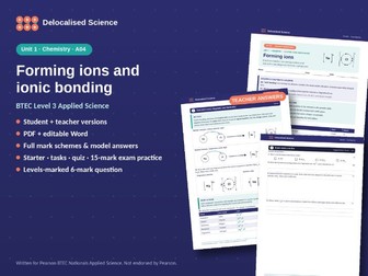 Forming Ions and Ionic Bonding | BTEC Applied Science Unit 1