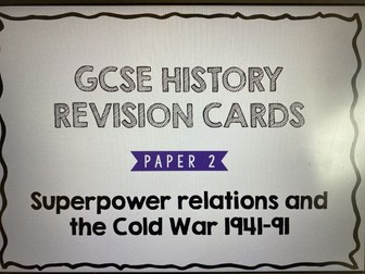Superpower Relations and the Cold War revision cards