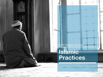 AQA GCSE Islam Beliefs and Practices worksheets and presentation: whole syllabus