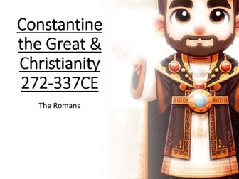 The Romans: Constantine the Great & Christianity