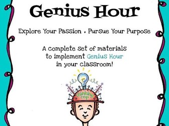 Genius Hour Activity Pack- Explore Your Passion- Pursue Your Purpose