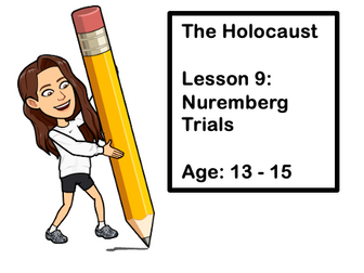 The Holocaust: Lesson 10, Nuremberg Trials