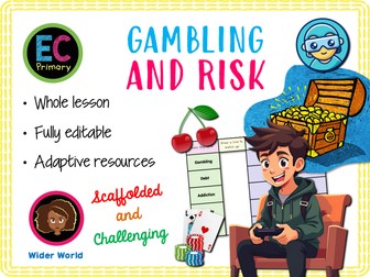 Gambling: Gambling Risks PSHE