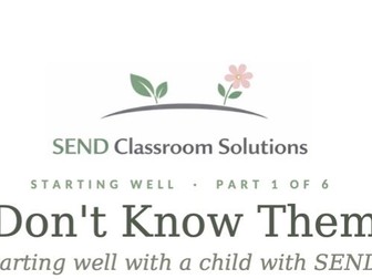 A Practical SEND Guide for Supporting New Pupils- New Teachers ECTs, EYPS/EYEs