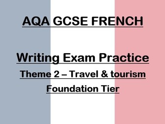 GCSE French Writing Practice - Travel & tourism (Foundation)