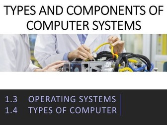 2-IGCSE ICT1-TYPES&COMPONENTSofCOMPUTERS2