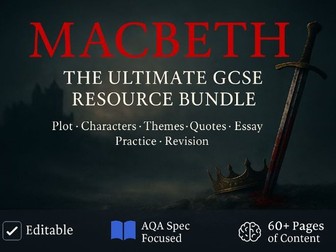 Macbeth GCSE Bundle for AQA | Complete Scheme of Work, Lessons, Essay Plans & Revision