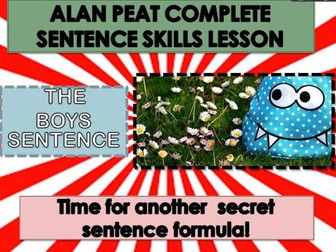 BOYS SENTENCES -COMPLETE LESSON. (ALAN PEAT) KS2