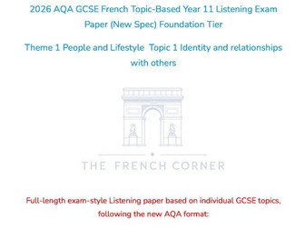 2026 AQA GCSE French Foundation Listening Paper 1.1 Identity & Relationships - Realistic Exam Audio
