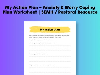 My Action Plan – Anxiety & Worry Coping Plan Worksheet | SEMH / Pastoral Resource