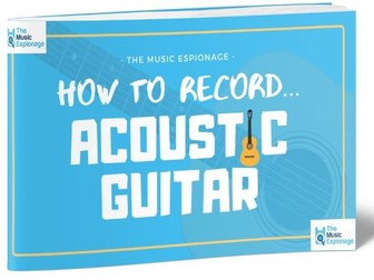 How to Record Acoustic Guitar