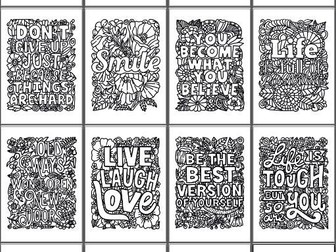 Motivational Quote Colouring sheets