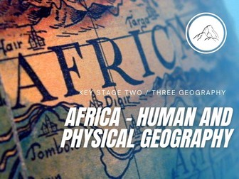 Africa - Human and Physical Geography