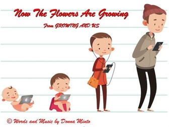 Now The Flowers Are Growing - a song about plants
