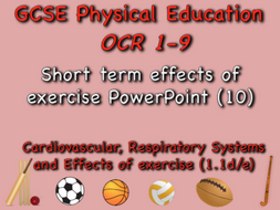 GCSE OCR PE (1.1d/e) - Short term effects of exercise PowerPoint